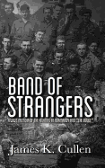 Band of Strangers Large Print: A Ww2 Memior of the Fighting in Normandy and "the Bulge"