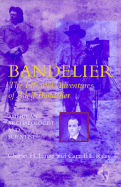 Bandelier : the life and adventures of Adolph Bandelier - Lange, Charles H., and Riley, Carroll L.