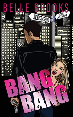 Bang Bang - Brooks, Belle