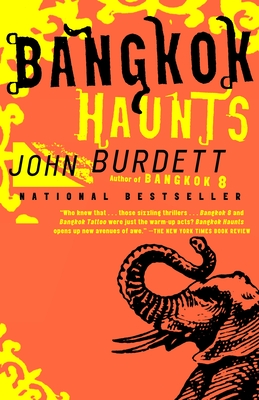 Bangkok Haunts: A Royal Thai Detective Novel (3) - Burdett, John