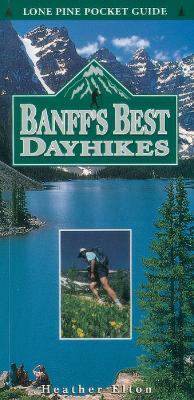 Baniff's Best Dayhikes - Elton, Heather, and Craig, Lee (Editor)