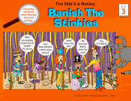 Banish the Stinkies: Book 3