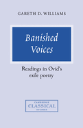 Banished Voices: Readings in Ovid's Exile Poetry