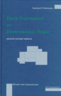 Bank Guarantees in International Trade, 2nd Edition