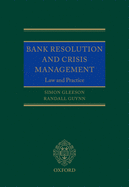 Bank Resolution and Crisis Management: Law and Practice