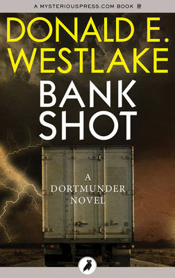 Bank Shot - Westlake, Donald E.
