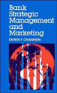 Bank Strategic Management and Marketing