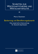 Bankertrag und Bevoelkerungsdynamik: Eine empirische Untersuchung fuer deutsche Sparkassen