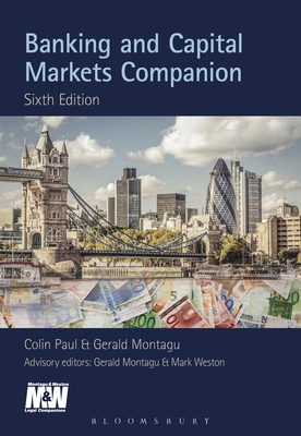Banking and Capital Markets Companion - Paul, Colin, and Montagu, Gerald