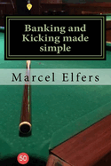 Banking and Kicking Made Simple: The Carry with You Principles of Pocket Pool
