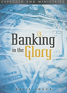 Banking in the Glory