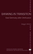 Banking in Transition: East Germany After Unification