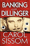 Banking with Dillinger