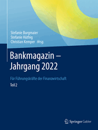 Bankmagazin - Jahrgang 2022 -- Teil 2: F?r F?hrungskr?fte der Finanzwirtschaft