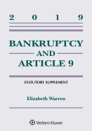 Bankruptcy & Article 9: 2019 Statutory Supplement