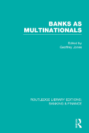 Banks as Multinationals
