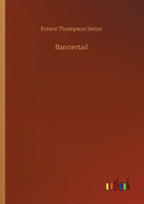 Bannertail