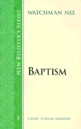 Baptism Nbs-1: New Believers Series - Nee, Watchman