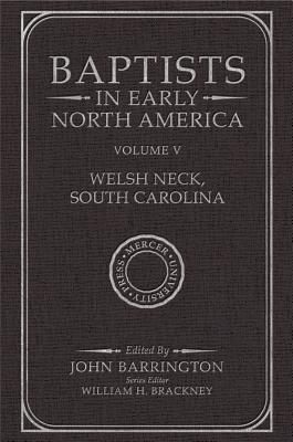 Baptists in Early North Americ - Barrington, John (Editor)