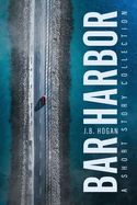 Bar Harbor: A Short Story Collection