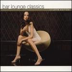 Bar Lounge Classics (Latin Edition) - Various Artists