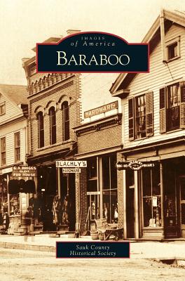 Baraboo - Sauk County Historical Society (Creator)