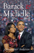 Barack and MichelleThe Love Story - Christopher, Andersen,