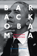 Barack Obama: American Historian