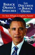 Barack Obama's Speeches/Los Discursos de Barack Obama: Un Texto Biling?e in English Y Espaol