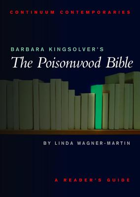 Barbara Kingsolver's The Poisonwood Bible - Wagner-Martin, Linda