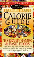 Barbara Kraus' Calorie Guide to Brand Names and Basic Foods1996: 1996 Edition