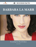 Barbara La Marr 43 Success Facts - Everything You Need to Know about Barbara La Marr - Hicks, Frank