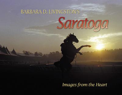 Barbara Livingston's Saratoga - Livingston, Barbara D