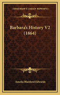 Barbara's History V2 (1864)