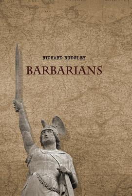 Barbarians - Rudgley, Richard