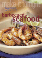 Barbecued Seafood: Barbecued Seafood