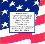 Barber: Capricorn Concerto; Copland: Saga of the Prairies; Harris: Symphony No. 6 "Gettysburg"