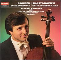 Barber: Cello Concerto; Shostakovich: Cello Concerto No. 1 - Raphael Wallfisch (cello); English Chamber Orchestra; Geoffrey Simon (conductor)