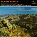 Barber: Symphony No. 1; Essays for Orchestra Nos. 1 & 2; Night Flight - London Symphony Orchestra; David Measham (conductor)