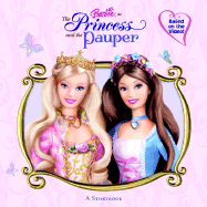 Barbie as the Princess and the Pauper: A Storybook