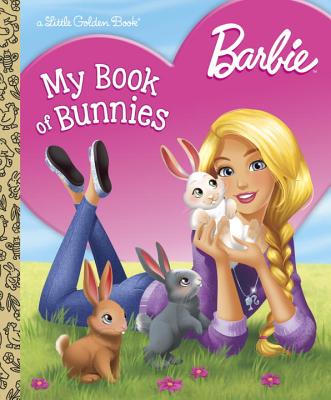Barbie: My Book of Bunnies - Golden Books