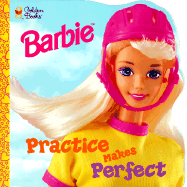 Barbie: Practice Makes Perfect
