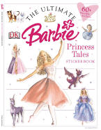 Barbie Princess Tales - Saunders, Catherine, and Robb, Thelma-Jane (Designer), and Crowe, Lisa (Designer)