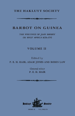 Barbot on Guinea. Volume II - Hair, P E H (Editor), and Jones, Adam (Editor), and Law, Robin (Editor)