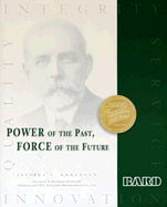 Bard: Power of the Past, Force of the Future - Rodengen, Jeffrey L, and Stefanova, Stanimira (Editor)