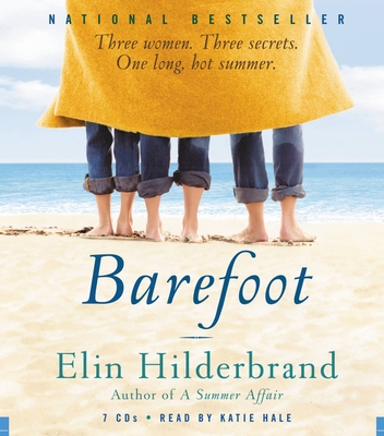 Barefoot - Hale, Katie (Read by), and Hilderbrand, Elin