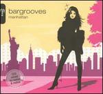 Bargrooves: Manhattan