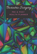 Bariatric Surgery Pre & Post Planner: A 2020 Journal & Food Diary Calendar for Women