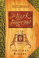 Bark of the Bog Owl, Volume 1