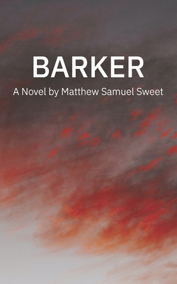 Barker - Sweet, Matthew Samuel